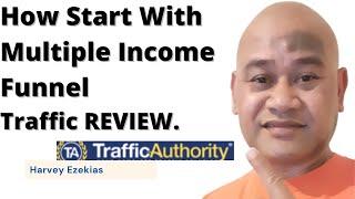 Multiple Income Funnel Traffic REVIEW - How To Start Multiple Income Funnel With Traffic Authority.