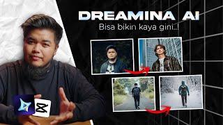 CAPCUT PUNYA AI SEKEREN INI..! | DREAMINA AI