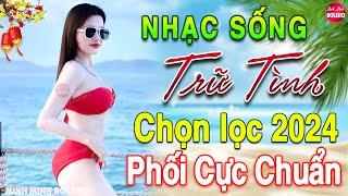 LK Nhạc Sống Thôn Quê Vừa Ra Lò 2024️Mở Loa Hết Cỡ LK Nhạc Sống Hà Tây Gái Xinh 2K6 Phê SỞN DA GÀ