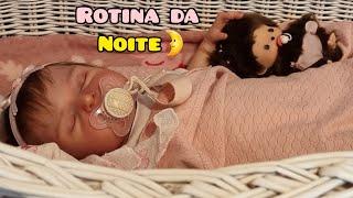 ROTINA DA NOITE com a Bebê Carol  #bebereborn