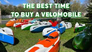 The Best Time to Buy a Velomobile