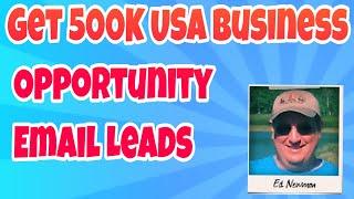 How To Get 500K USA Bizop Email Leads Today