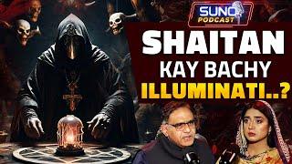 Shaitan Kay Bachy Illuminati? Supernatural Podcast With Labiba Arshad | Ft. Abdus Salam Arif