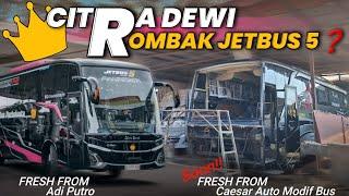 BIS NYA BU DOKTER️JETBUS 2 CITRA DEWI APAKAH AKAN DIROMBAK JADI JETBUS 5️Caesar Auto Modif Bus