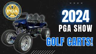 The BEST Golf Carts At The 2024 PGA SHOW!