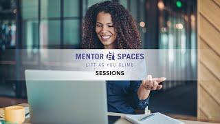 Mentor Spaces Roundtable Discussion: How to Ask Questions