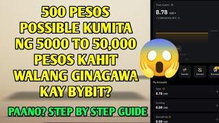 500 pesos kikita ng 5k to 50k kahit walang ginagawa kay bybit? Paano? step by step guide