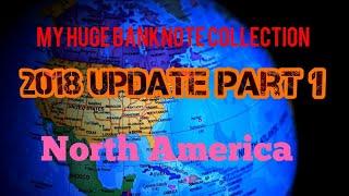 2018 world paper money banknote update - North America. Part 1 of 6