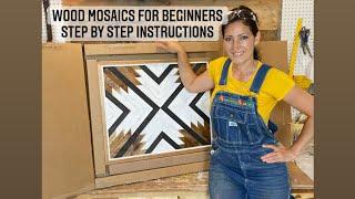 Making Wood MOSAIC Wall ART Basics for Beginners Tips Tricks & Helpful Hints (STEP by STEP GUIDE)