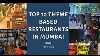 Top 10 theme based restaurants in Mumbai | Unique Cafés & Restaurants | Must try | Food Tales