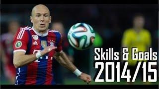 • Arjen Robben ● Dribbling Skills & Goals ● 2014-2015 • HD •