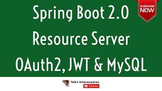 Spring Boot 2 OAuth2 Resource Server |  JWT | MySQL