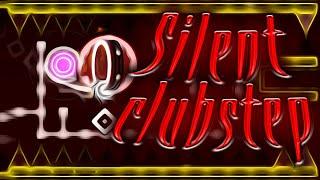 [TOP 3] Silent clubstep 100% by TheRealSailent
