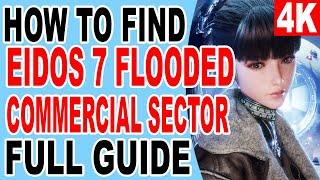 How to Find Eidos 7 Flooded Commercial Sector - Stellar Blade