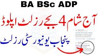 BA BSc ADP Result 2023 Announced Today 4 PM Punjab University | BA BSc Resut 2023 | ADP Result 2023