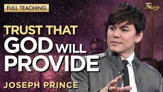 Joseph Prince: Trusting God to Provide for You! | Praise on TBN