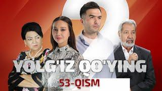 Yolg'iz qo'ying 53 qism