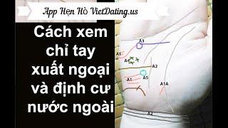 Cách xem đường chỉ tay xuất ngoại và định cư nước ngoài