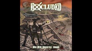 EXCLUDED - WE WILL DESTROY THEM! - MEXICO 2019 - FULL ALBUM - STREET PUNK OI!