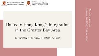 Limits to Hong Kong’s Integration in the Greater Bay Area