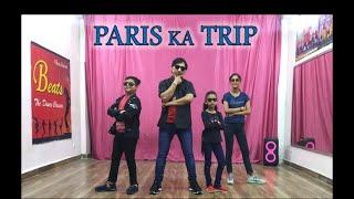 Paris Ka Trip | VIKAS TIWARI | BEATS "The Dance Classes"