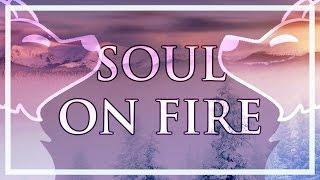 Soul on Fire [MEME]