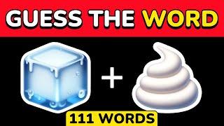 Guess the WORD by Emoji  111 WORDS - Ultimate Emoji Challenge