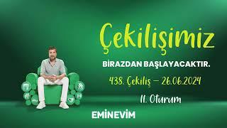 Eminevim 438. Çekiliş Canlı Yayını - 2. Oturum