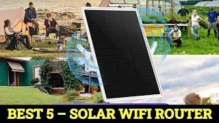 IMPROVE Your Internet with TOP 5 Solar WiFi Routers