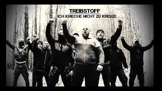 Treibstoff - Ich krieche nicht zu Kreuze