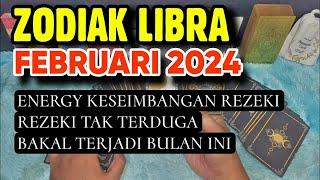 LIBRA FEBRUARI 2024 RAMALAN TERLENGKAP DAN RESONET 100%