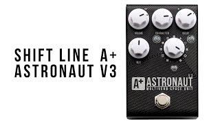 A+ by Shift Line Astronaut III multiverb space unit