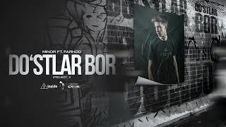 MINOR ft. Farhod - Do'stlar bor... (Project_1)