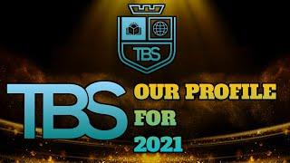 TBS OUR PROFILE FOR 2021