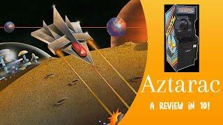 JD’S Arcade Presents a review in 10: Aztarac! A 1983 coin-op Centuri Game!