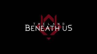 The Land Beneath Us - Trailer