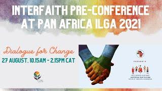 Dialogues for Change: Interfaith Preconference to PAI 2021