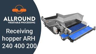 Receiving hopper ARH 240-400-200 | Allround Vegetable Processing