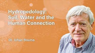 Hydropedology: Soil, Water, and the Human Connection | Vadose Zone Journal Webinar