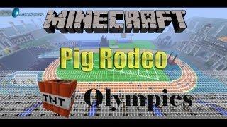 Minecraft: The TNT Olympics #9 - "Pig Rodeo"