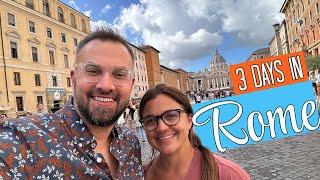Making the Most of 3 Days in Rome Italy