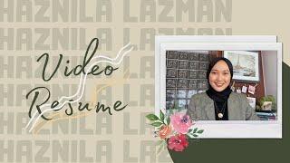 Video Resume - Haznila Lazman (UiTM Shah Alam)