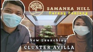 Review • Cluster Avilla SAMANEA HILL PARUNG PANJANG