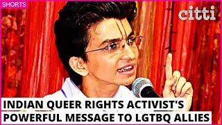 Indian LGBTQ activist's powerful message to global, India gay rights activists | Intersex Queer LGBT