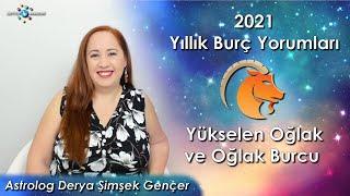 2021 Yükselen Oğlak ve Oğlak Burcu için Yıllık Burç Yorumları