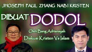 Adriansyah !! Paul Zhang Dibuat Dodol Kalah Debat Lalu Menghujat(DEBAT SPEKTAKULER ISLAM VS KRISREN)