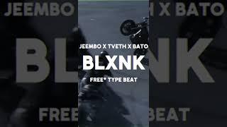 [FREE] JEEMBO x TVETH x BATO TYPE BEAT - BLXNK  #shorts #jeembo #bato #tveth #ice #typebeat