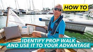 Prop walk explained | What it is and how to use it to your advantage | Motor Boat & Yachting