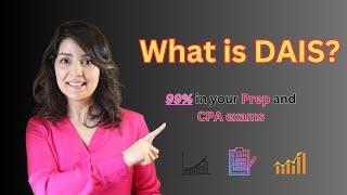 DAIS - 99% in your CPA exam