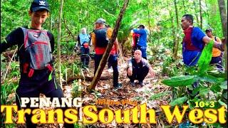 PENANG | Trans South West 10+3 / Missed (Bukit Pasir Panjang 189m) (31/12/23) 4K